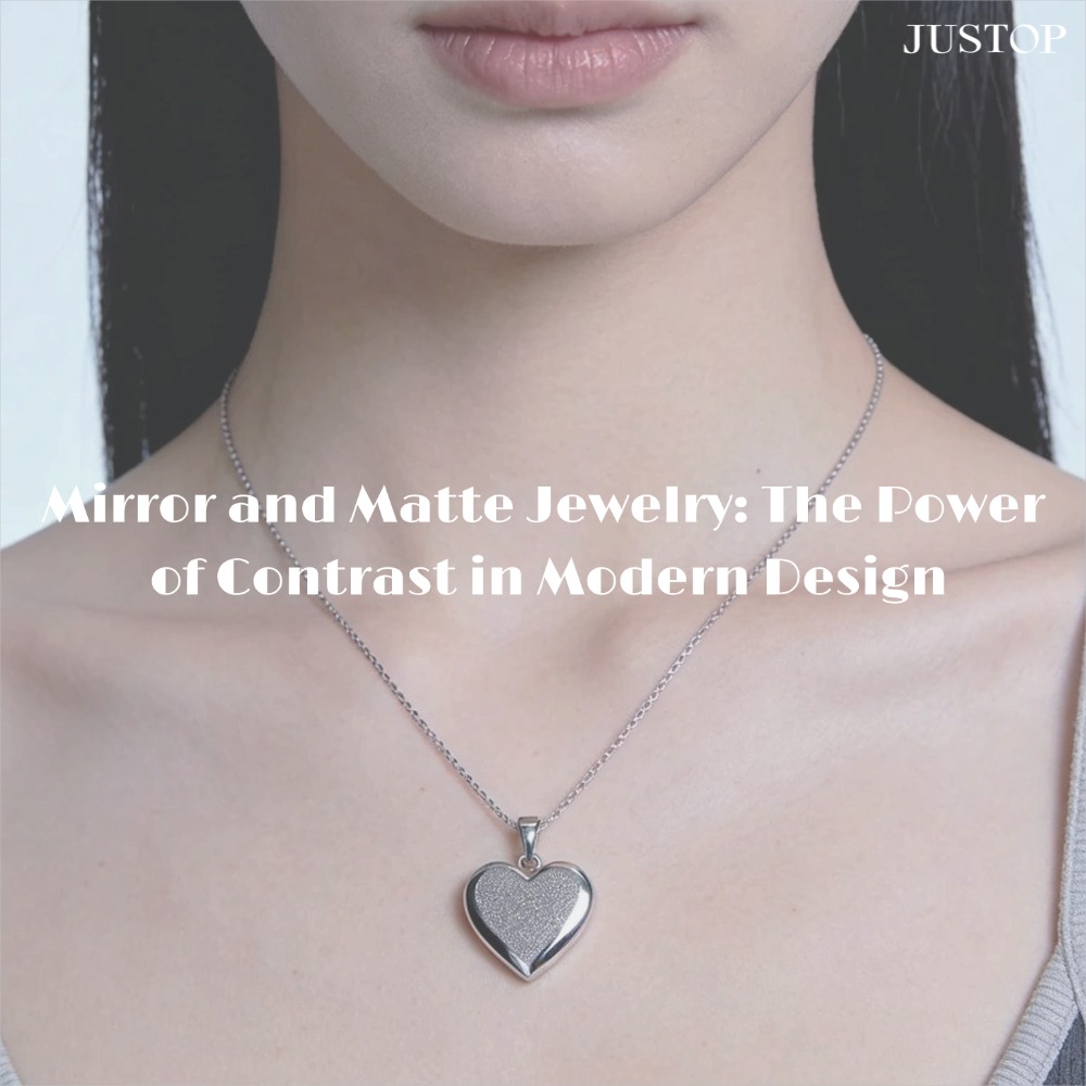 Mirror and Matte Jewelry: The Power of Contrast in Modern Design